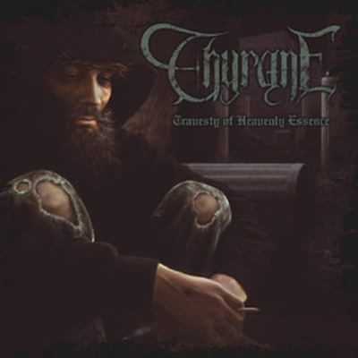 Thyrane: "Travesty Of Heavenly Essence" – 2005